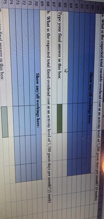 Units sold 3,800 1 Units in ending inventory 500 12 Variable costs