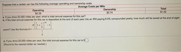  Suppone that a certain car has the following average operating and