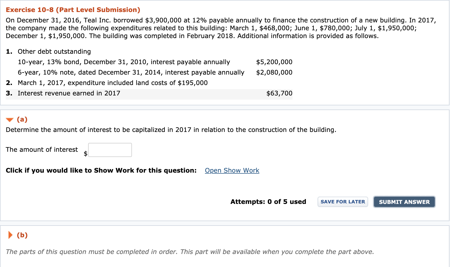 Exercise 10-8 (Part Level Submission) On December 31, 2016, Teal Inc.