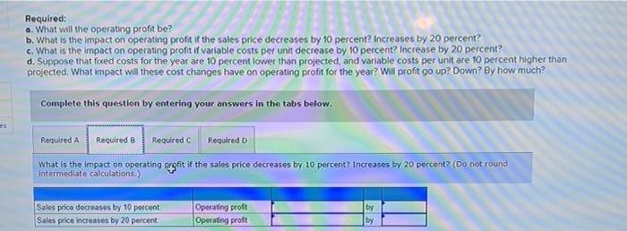 per unit 21,000 per month Assume that the projected number of units