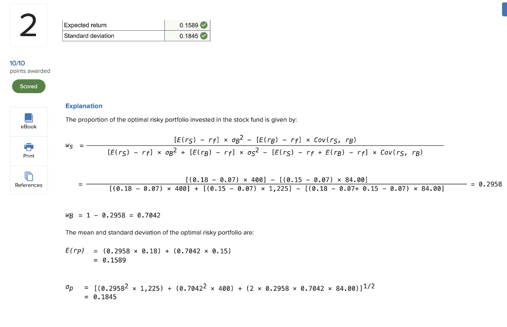  2 0.1589 Expected return Standard deviation 0.1845 10/10 points awarded Scored