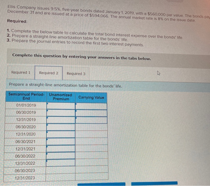 with a $560,000 per value. The bonds pay interest on June 30