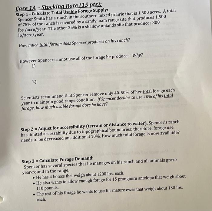  Case 1A - Stocking Rate (15 pts): Step 1 - Calculate