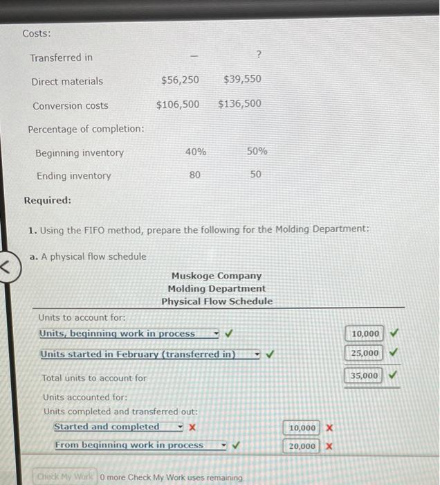 a process-costing system. The company manufactures a product that is processed in