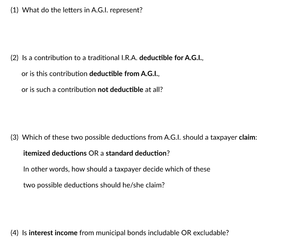 (1) What do the letters in A.G.I. represent? (2) Is a