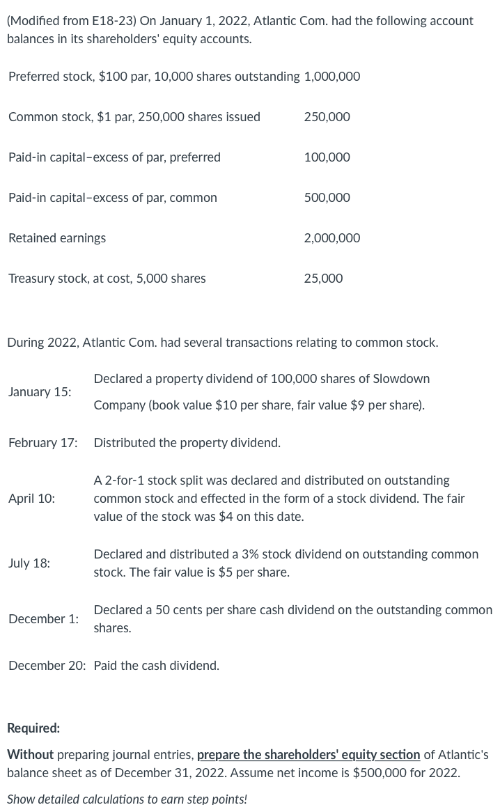 (Modified from E18-23) On January 1, 2022, Atlantic Com. had the