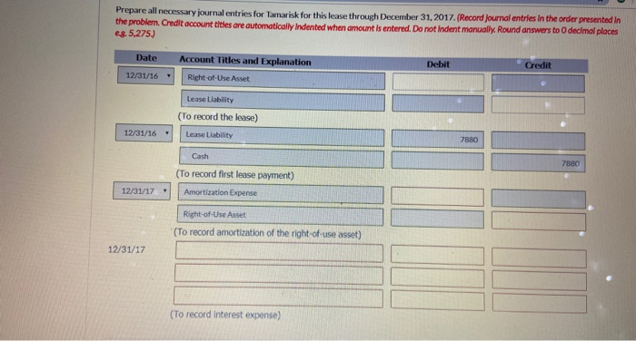 terms of the lease called for Tamarisk to make annual payments of