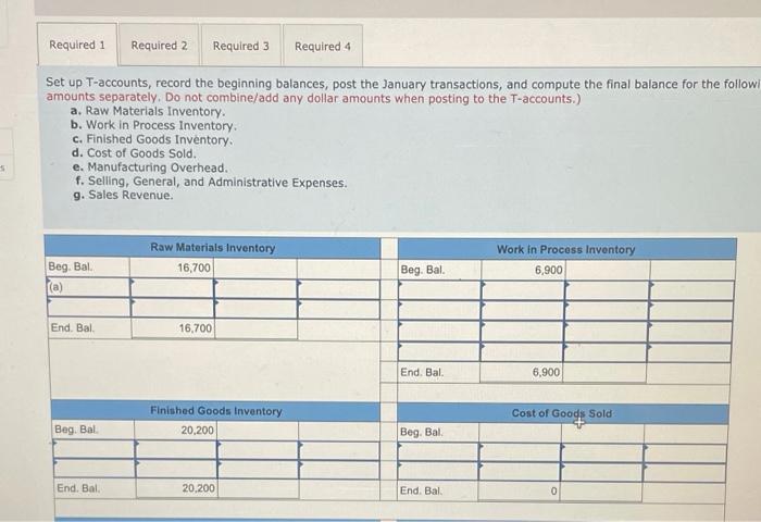 6.900 20,200 The following transactions occurred during January (a) Purchased materials on