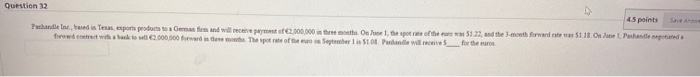 Question 32 45 points She kreme Puthandel, based in Texas, exports