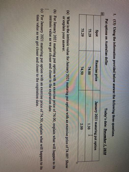  1. (13) Using the information provided below answer the following three