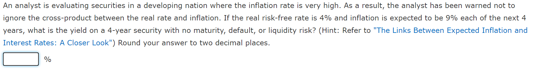 An analyst is evaluating securities in a developing nation where the