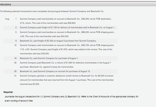 instructions The following selected transactions were completed during August between Summit