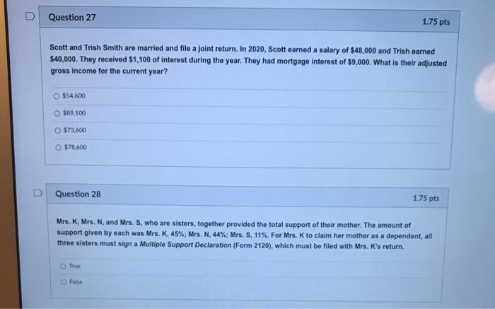 Question 27 and 28 D Question 27 1.75 pts Scott and Trish