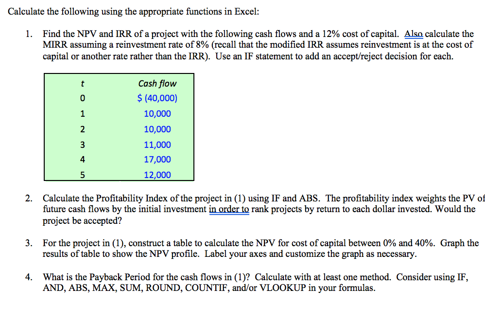 Please help with question 4 Calculate the following using the appropriate functions