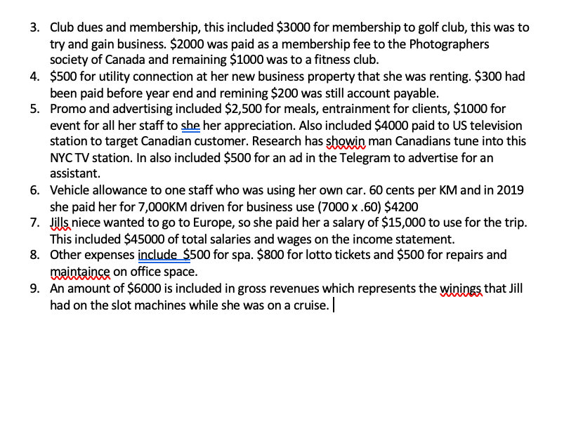 business income. She wants your to identify the amounts that are not