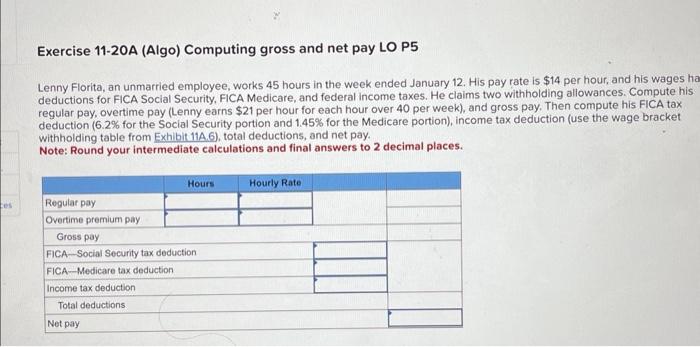  Exercise 11-20A (Algo) Computing gross and net pay LO P5 Lenny