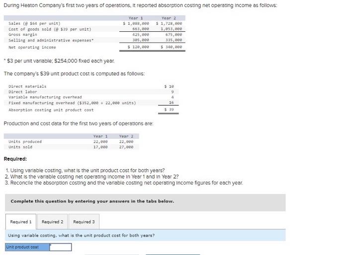  - $3 per unit variable; $254,000 fixed each year. The company's
