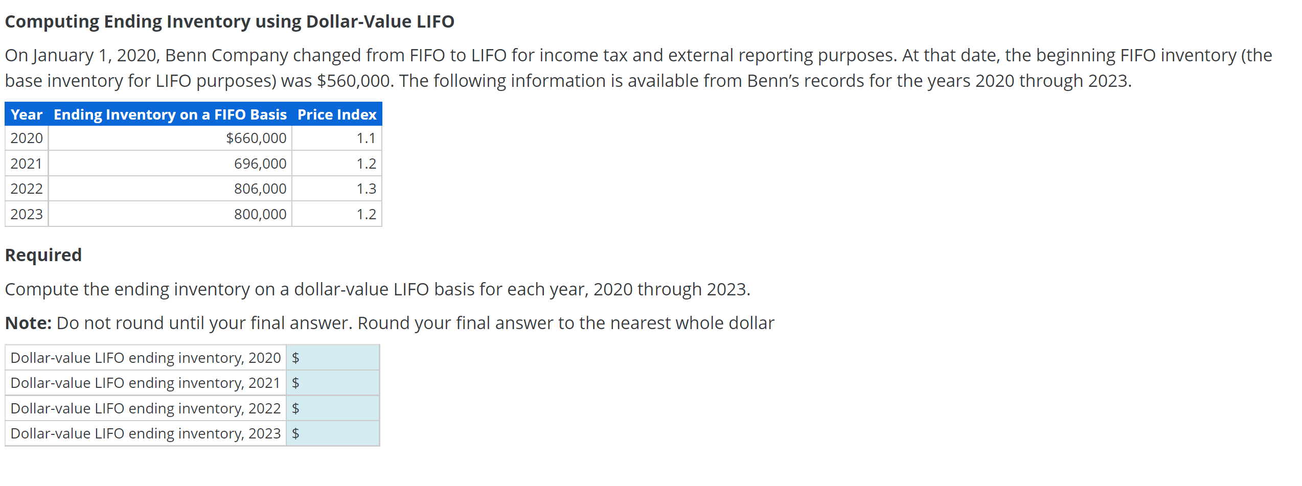 Computing Ending Inventory using Dollar-Value LIFO On January 1, 2020, Benn