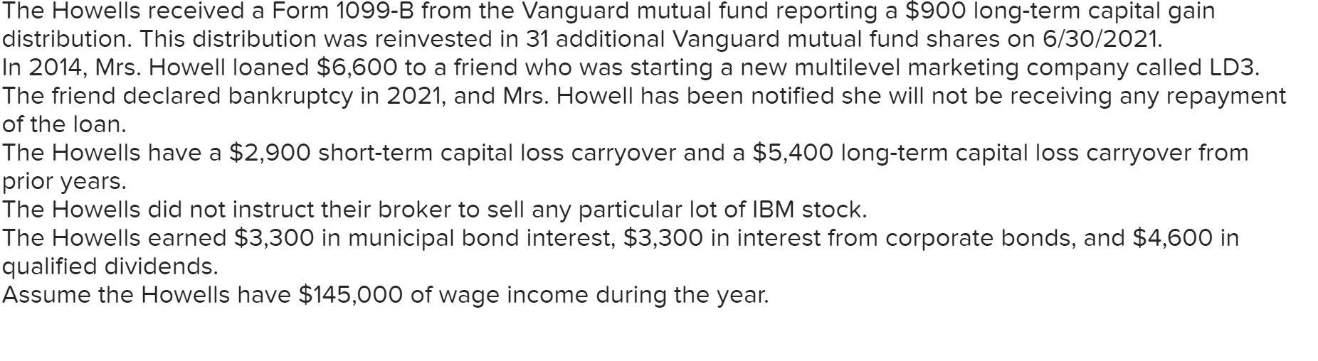 THE QUESTION BELOW During 2021, your clients, Mr. and Mrs. Howell, owned