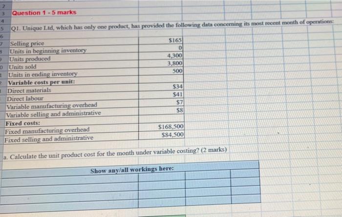  Question 1 - 5 marks 3 4 SQ1. Unique Ltd, which