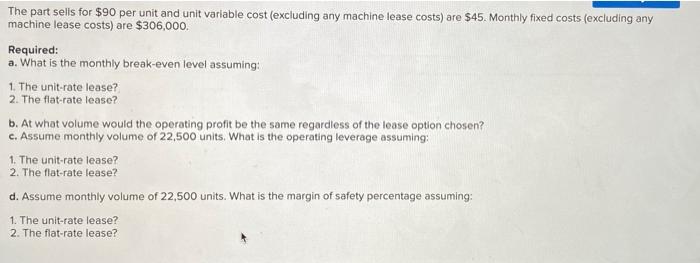 can only be leased. The leasing company offers two contracts. The first