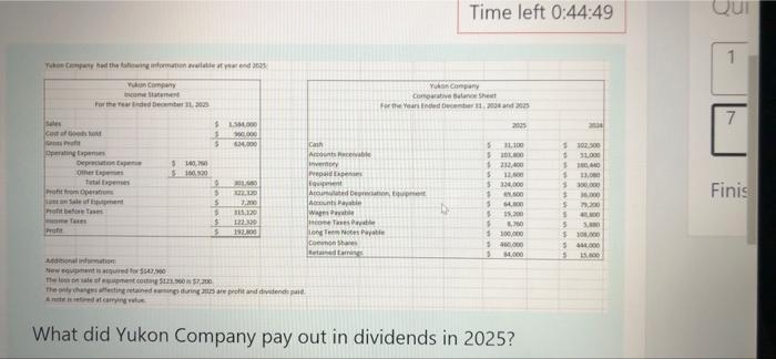 please answer fast Time left 0:44:49 Qui 1 y had the following