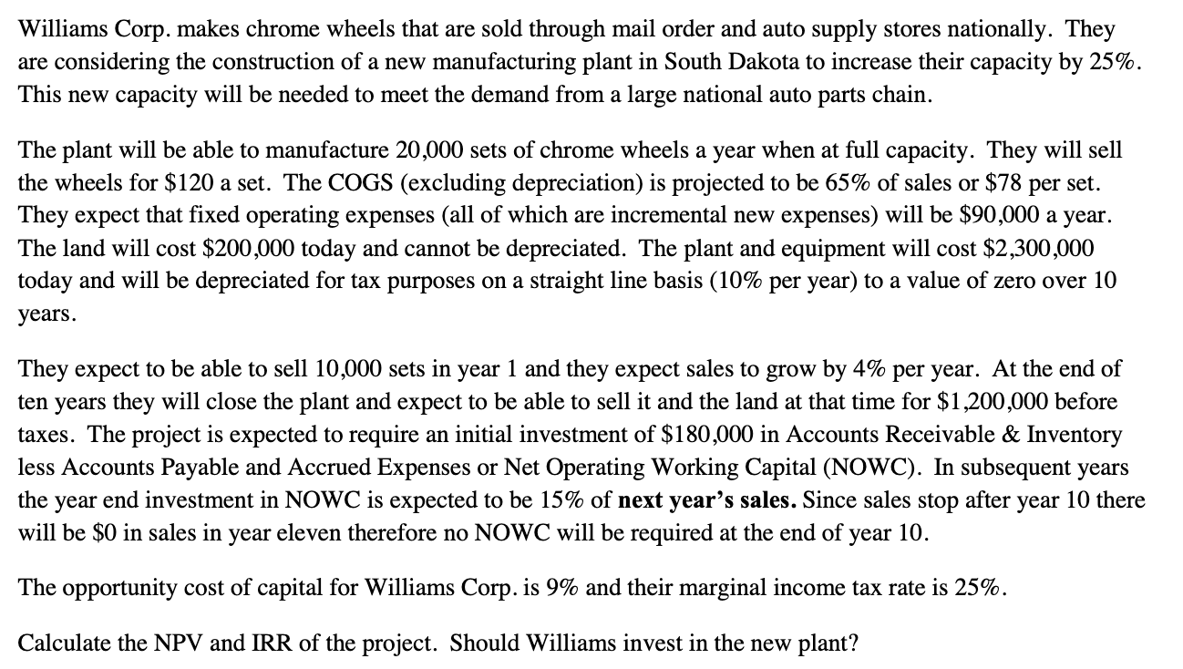 Need the formula and answer for each row Williams Corp. makes chrome