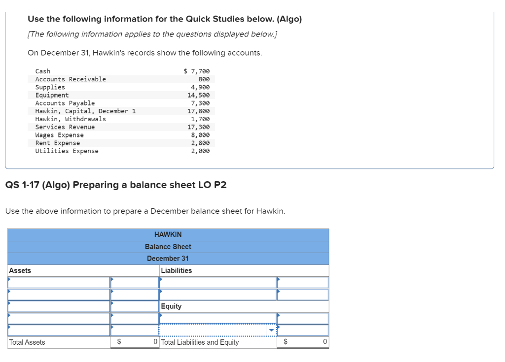 Use the following information for the Quick Studies below. (Algo) (The