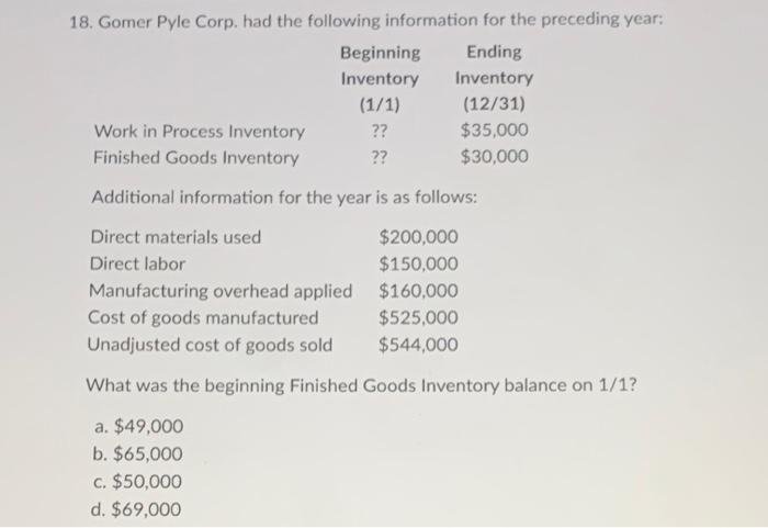 please show steps to how go get answer, thank you. 18. Gomer