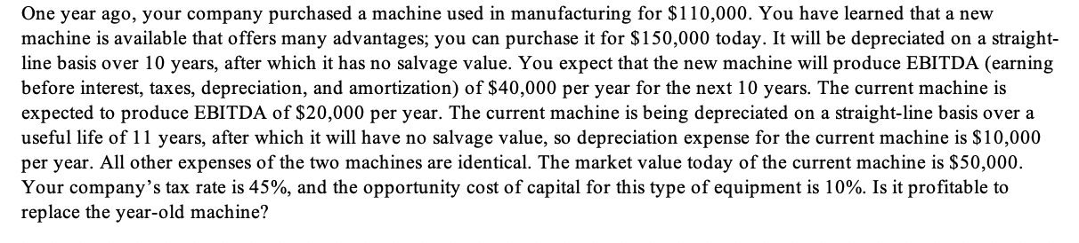  Please show the cell references used! One year ago, your company