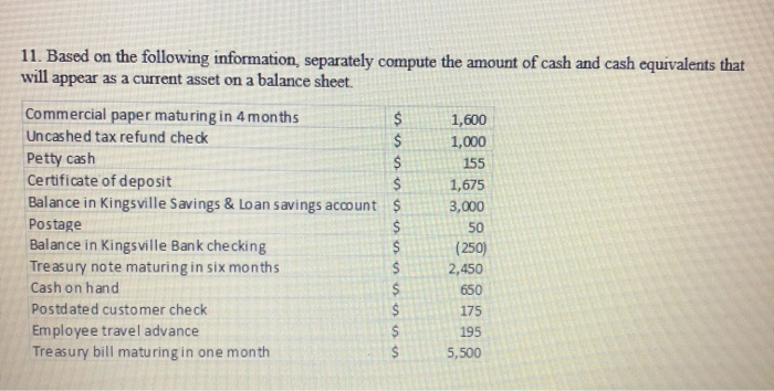  11. Based on the following information, separately compute the amount of