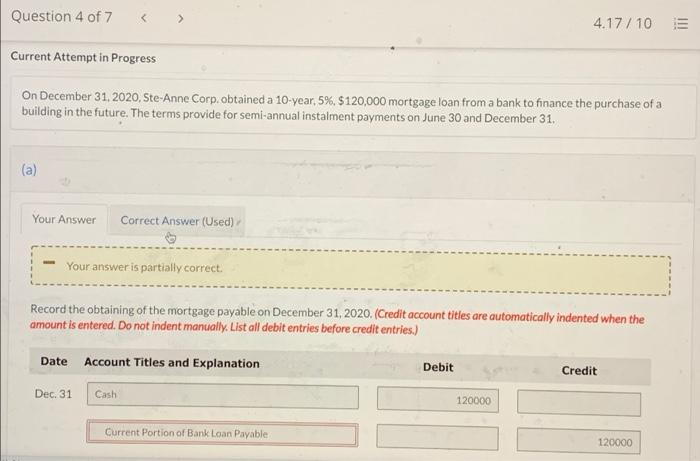 Show solution pls Question 4 of 7 4.17/10 Current Attempt in Progress