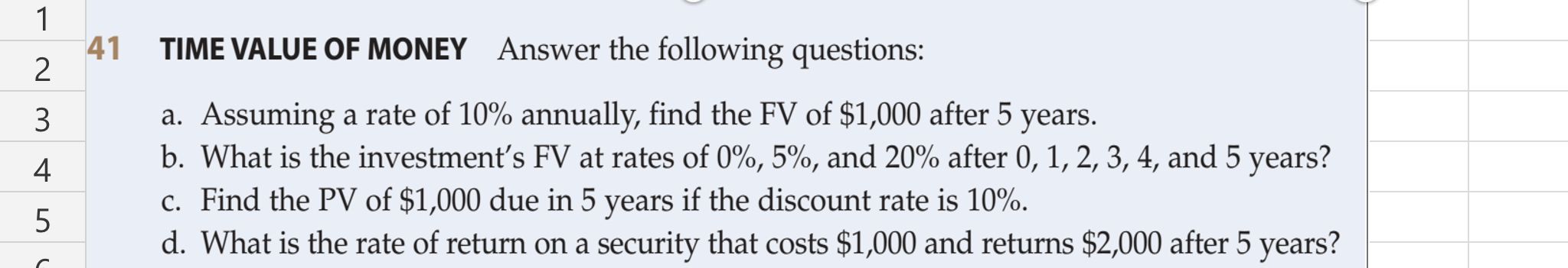 All (a, b, c, d) must be completed in excel format with