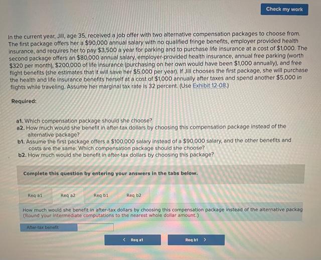  Check my work In the current year, Jil, age 35, received