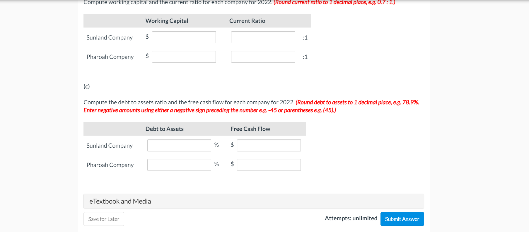 are as of December 31, 2022. Sunland Company Pharoah Company 2022 2022