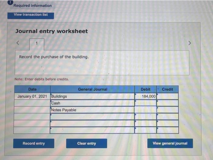 didn't answer the conplete question Required information The following information applies to