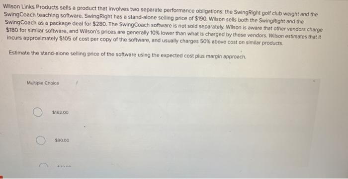  Wilson Links Products sells a product that involves two separate performance