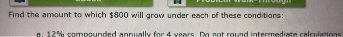semiannually for 4 years. Do not round intermediate calculations. Round your answer