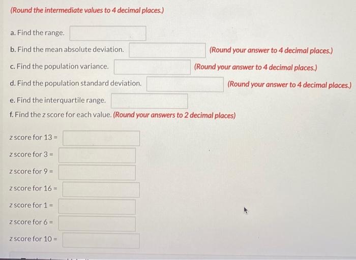 16 1 6 10 (Round the intermediate values to 4 decimal places.)