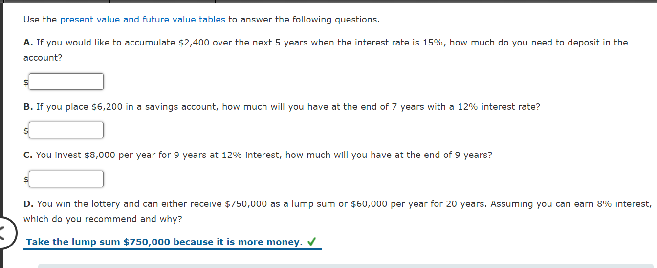  Use the present value and future value tables to answer the