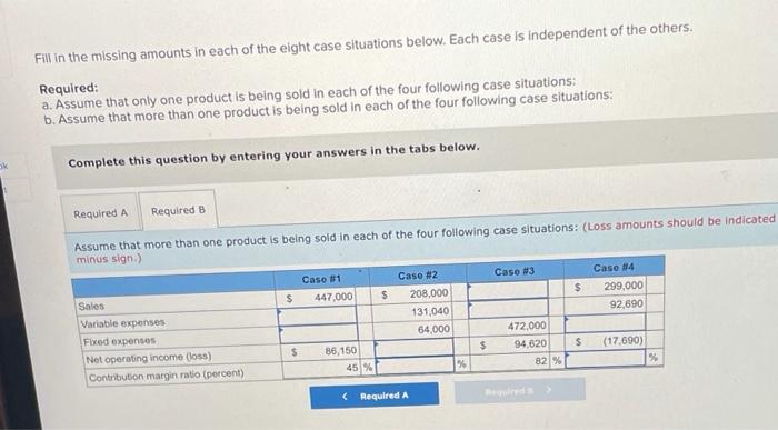 what is missing for required B? Fill in the missing amounts in