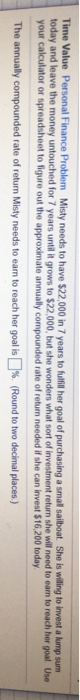  Time Value Personal Finance Problem Misty needs to have $22,000 in