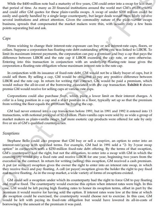 3. Explain each of the interest rate derivatives that Bello is considering