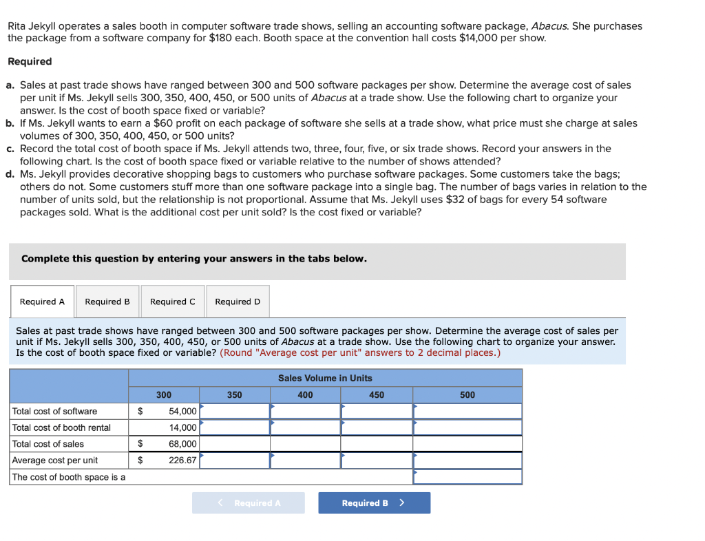 Rita Jekyll operates a sales booth in computer software trade shows,