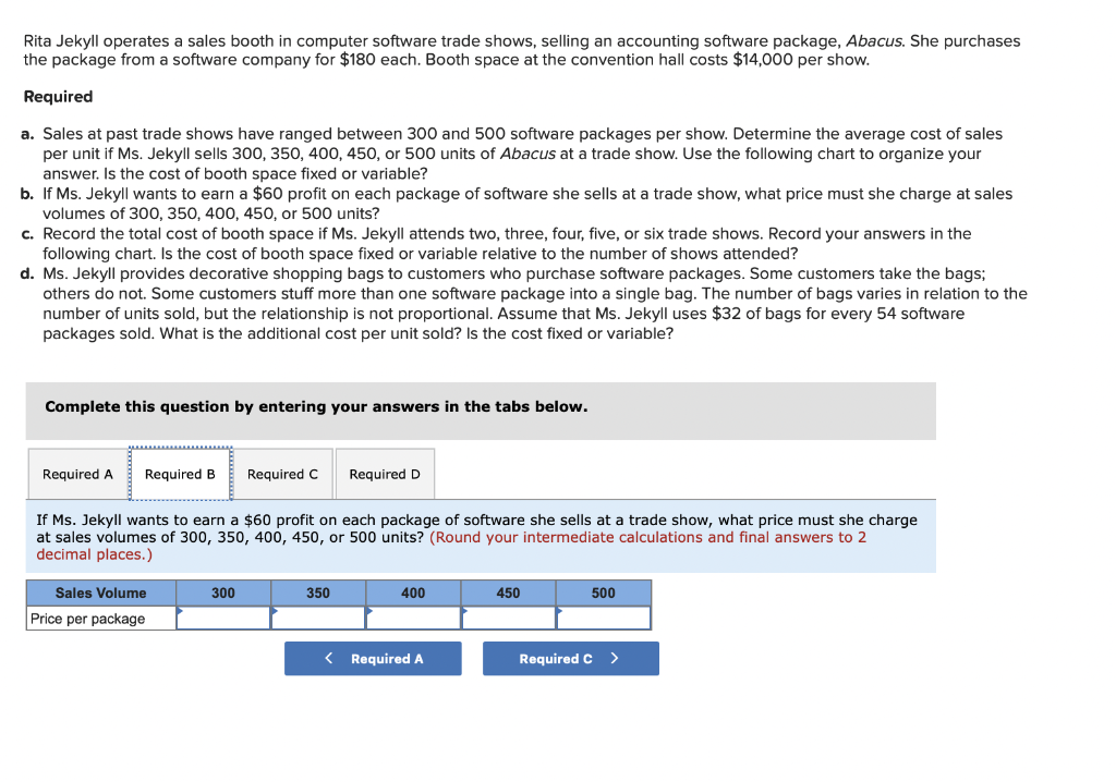 selling an accounting software package, Abacus. She purchases the package from a