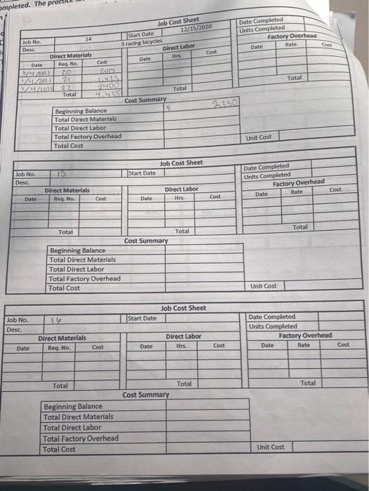 need help preparing my job cost sheets ive procided background info ompleted.