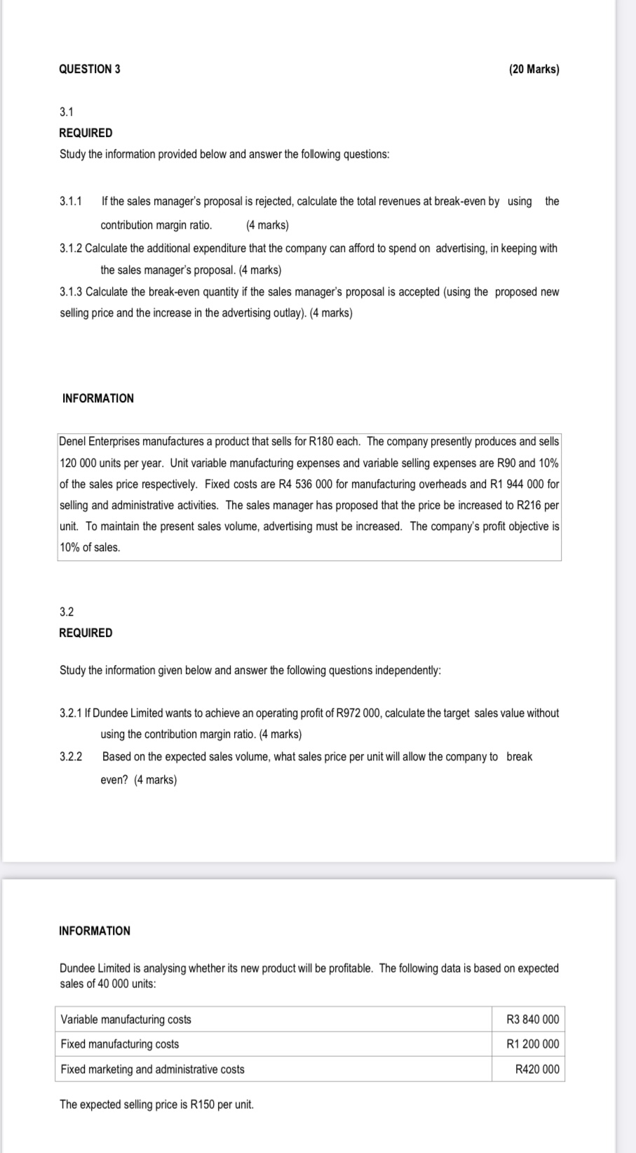 3.1 REQUIRED Study the information provided below and answer the following