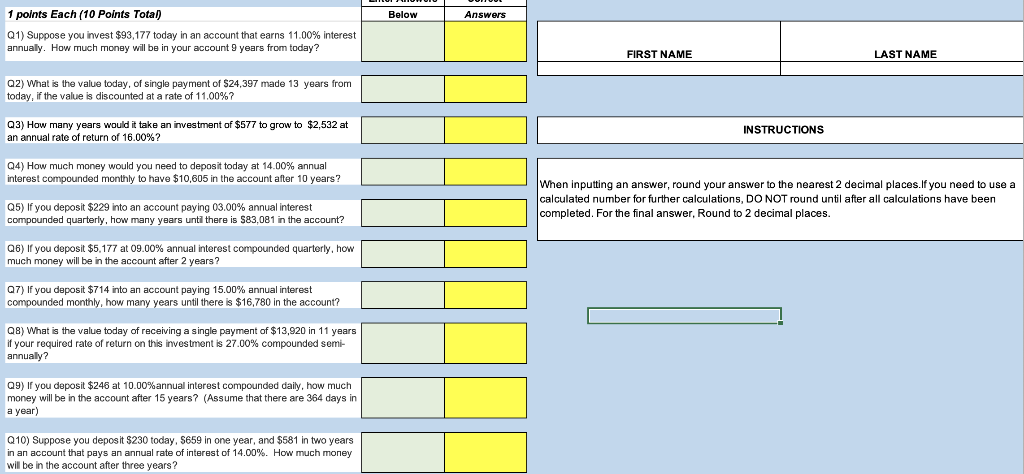 Below Answers 1 points Each (10 Points Total) Q1) Suppose you