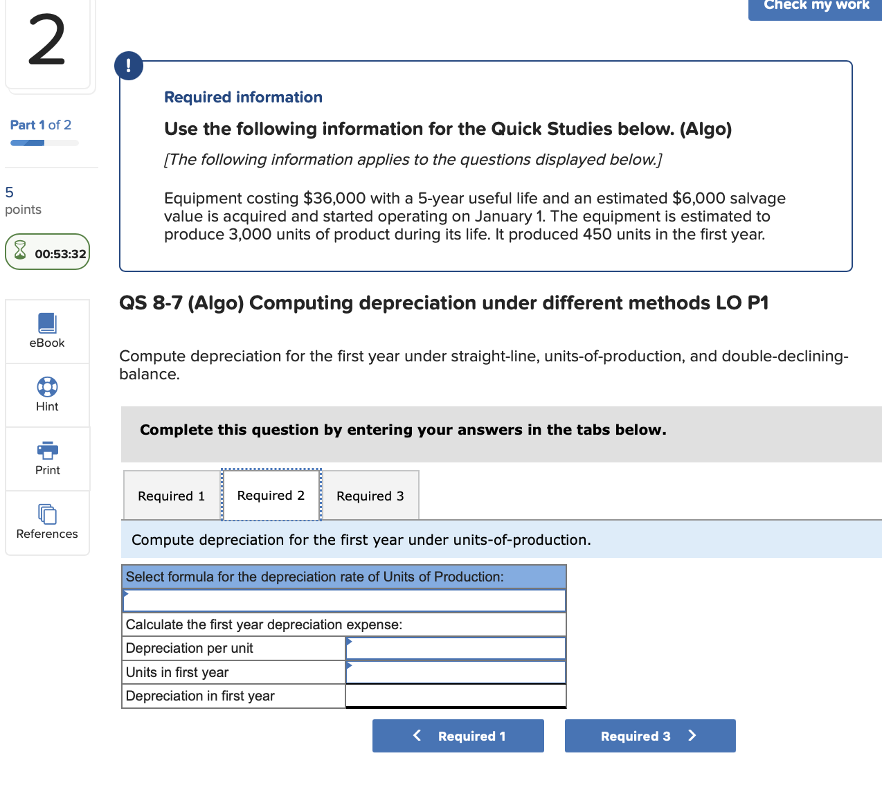 (Algo) [The following information applies to the questions displayed below.] Equipment costing