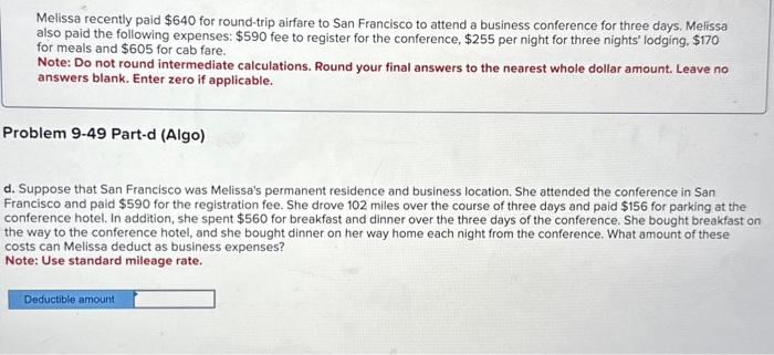 information applies to the questions displayed below.] Melissa recently paid $640 for